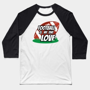 Football Love Design Baseball T-Shirt